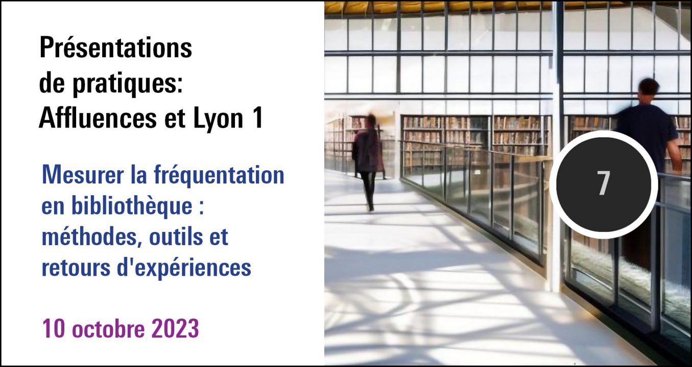 Visuel de la séance Présentations de pratiques : Affluences et Lyon 1 (10 octobre 2023)