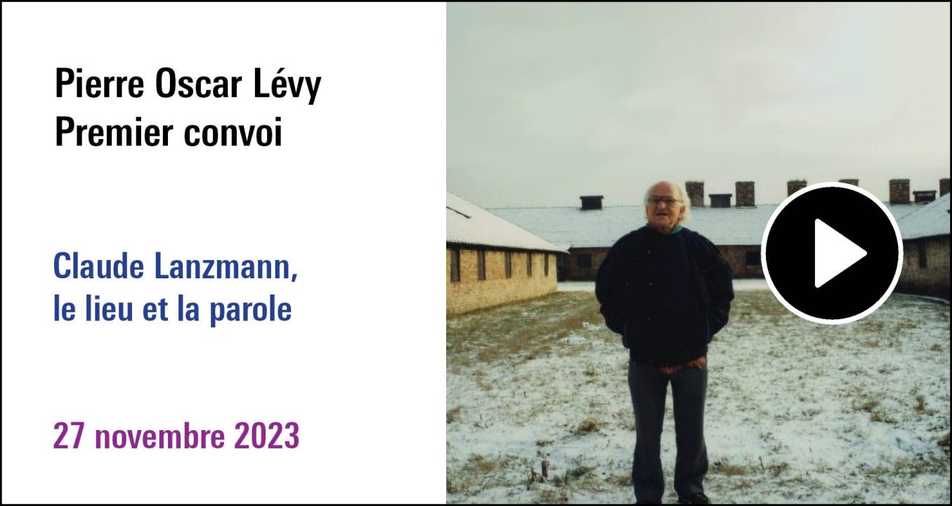Visuel de la séance Pierre Oscar Lévy Premier convoi (27 novembre 2023)